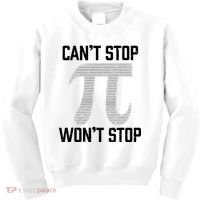 Pi Can't Stop Won't Stop Pi Day 3.14 Funny Math Geek Kids Sweatshirt thumb 0