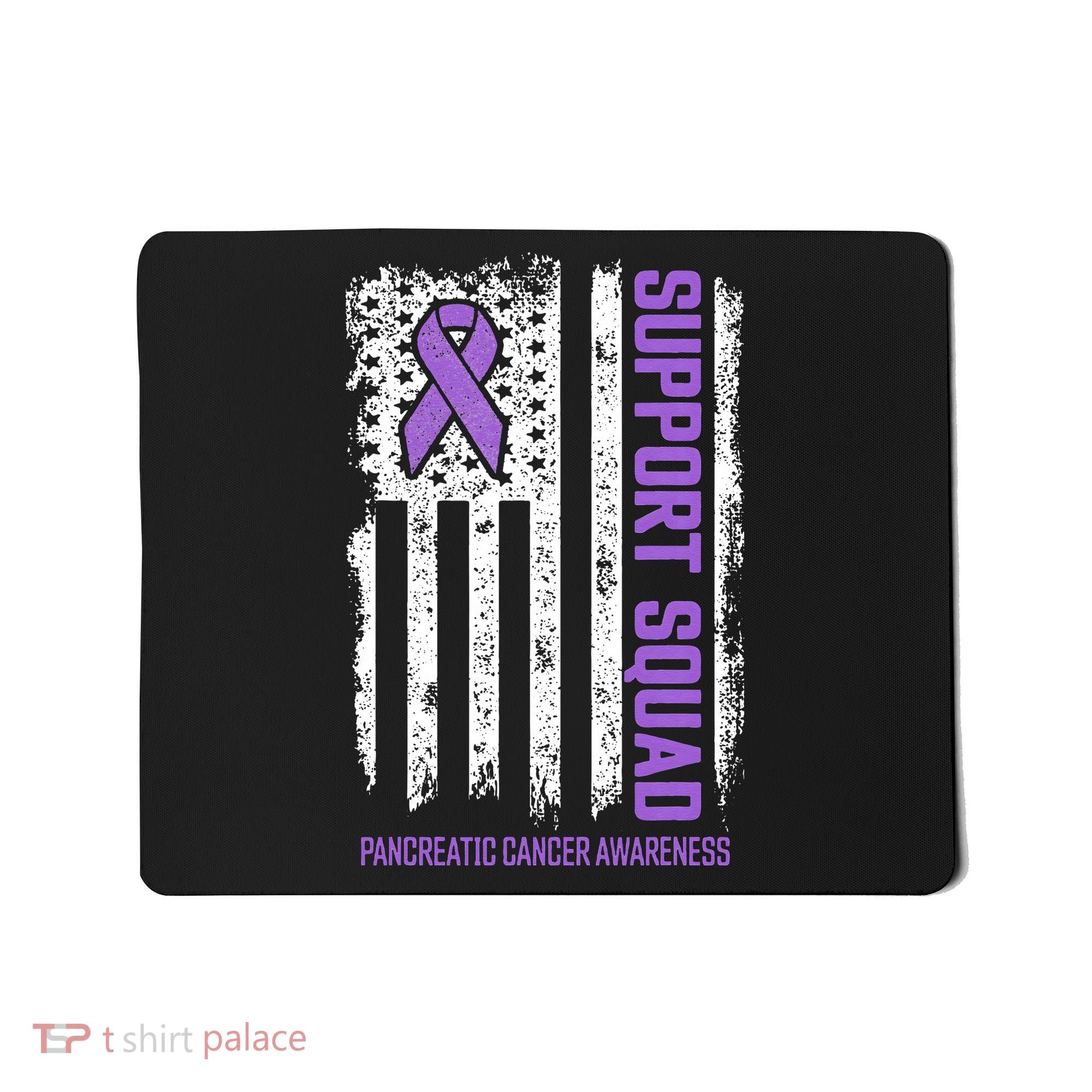 Pancreatic Cancer Support Squad Pancreatic Cancer Awareness Mousepad