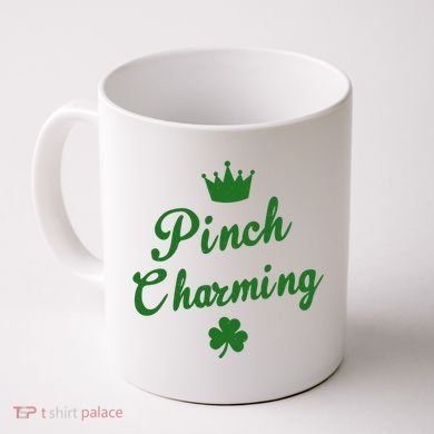 Pinch Charming St Patricks Day Coffee Mug