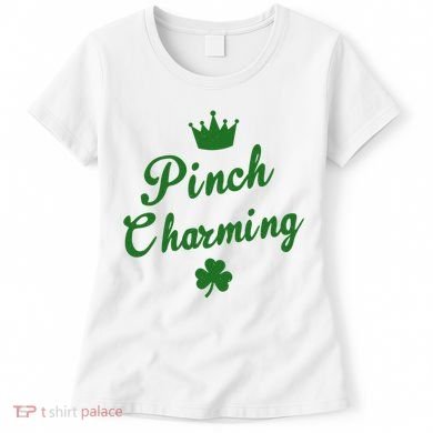 Pinch Charming St Patricks Day Women's T-Shirt