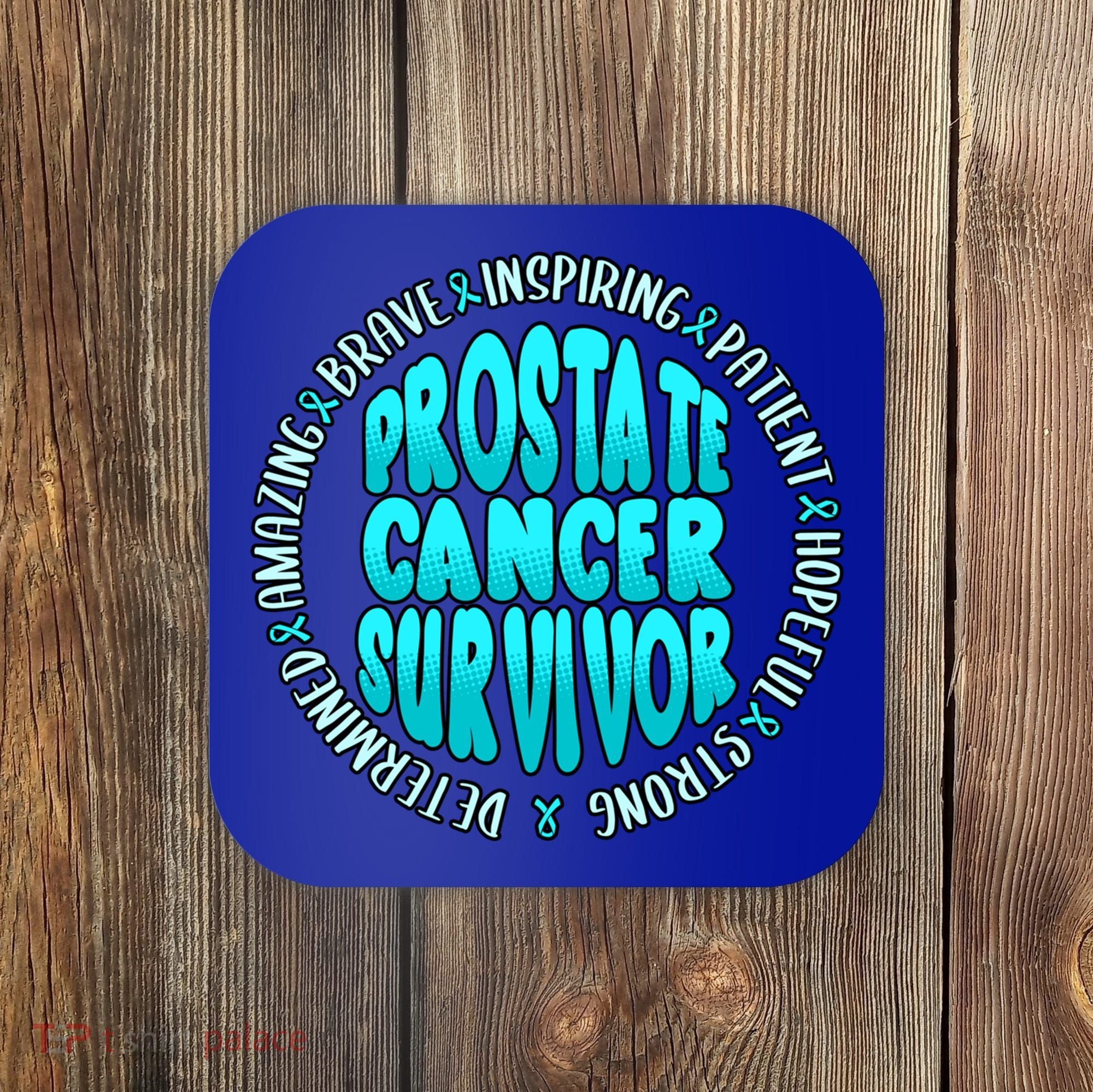 Prostate Cancer Survivor Cute Gift Coaster