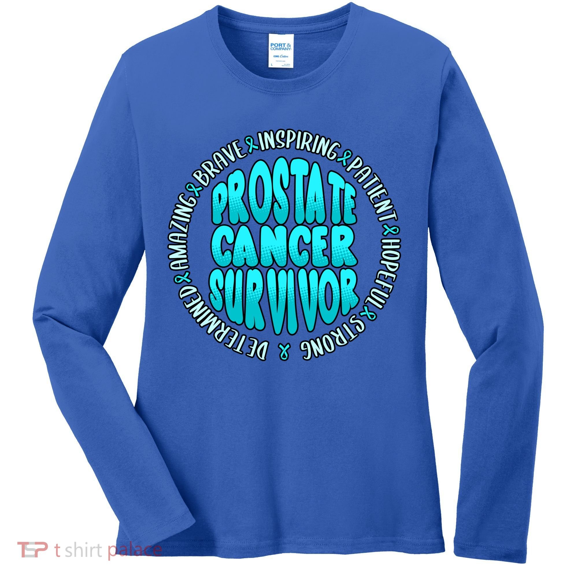 Prostate Cancer Survivor Cute Gift Women's Long Sleeve Shirt