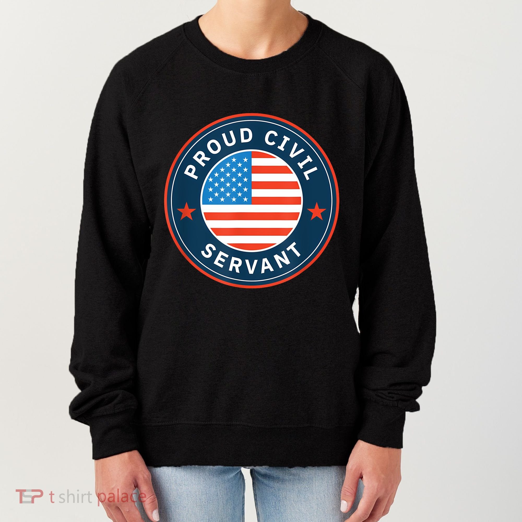 Proud Civil Servant Support Federal Workers Women's Sweatshirt