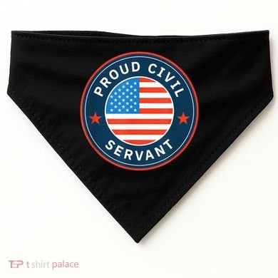 Proud Civil Servant Support Federal Workers USA-Made Doggie Bandana