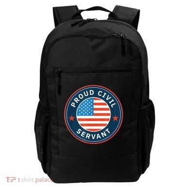 Proud Civil Servant Support Federal Workers Backpack