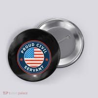 Proud Civil Servant Support Federal Workers Button thumb 0