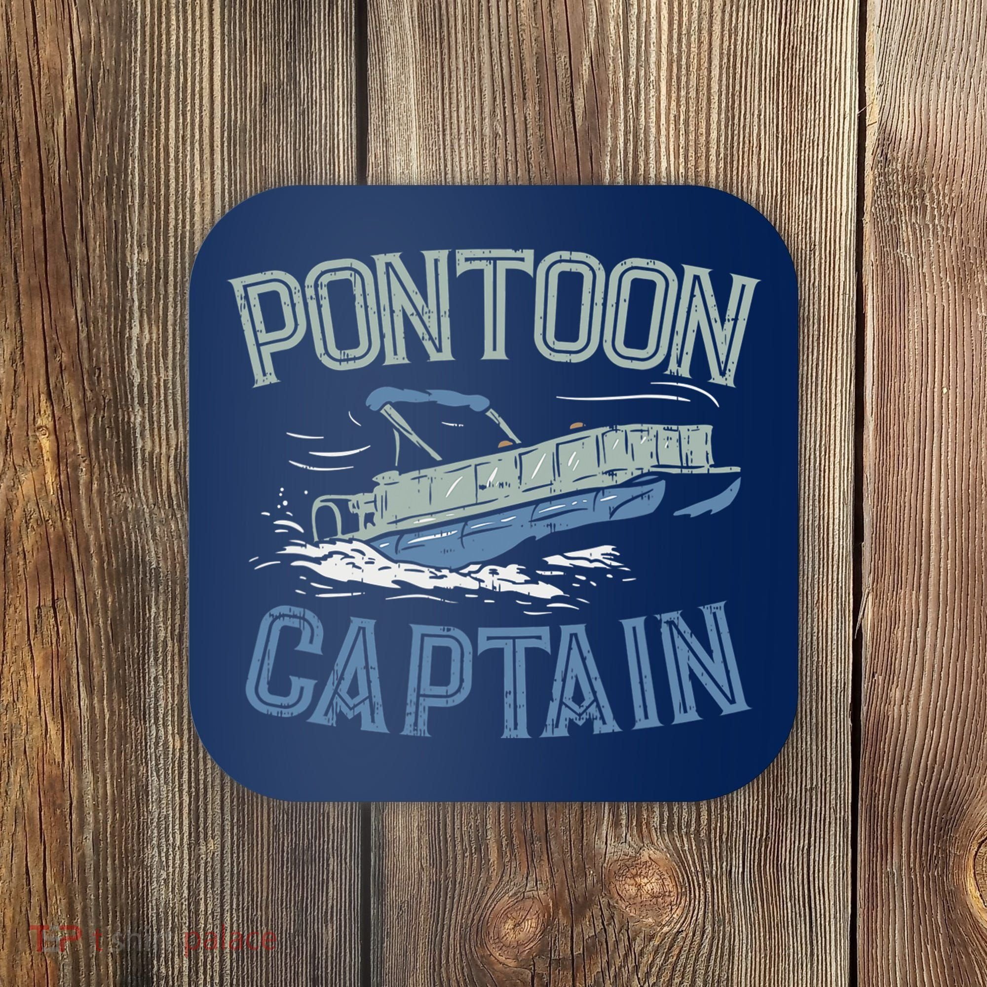 Pontoon Captain Shirt, Who's The Captain Of This Ship? Coaster