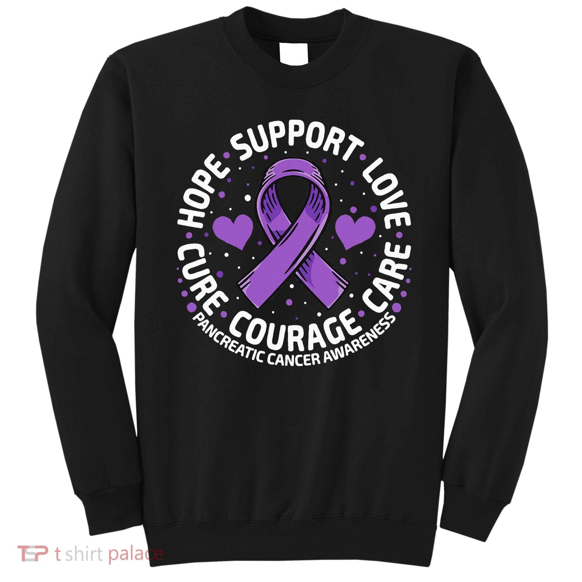 Pancreatic Cancer Support Family Pancreatic Cancer Awareness Sweatshirt