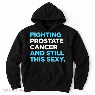 Prostate Cancer Survivor Sexy Warrior DA1 Hoodie