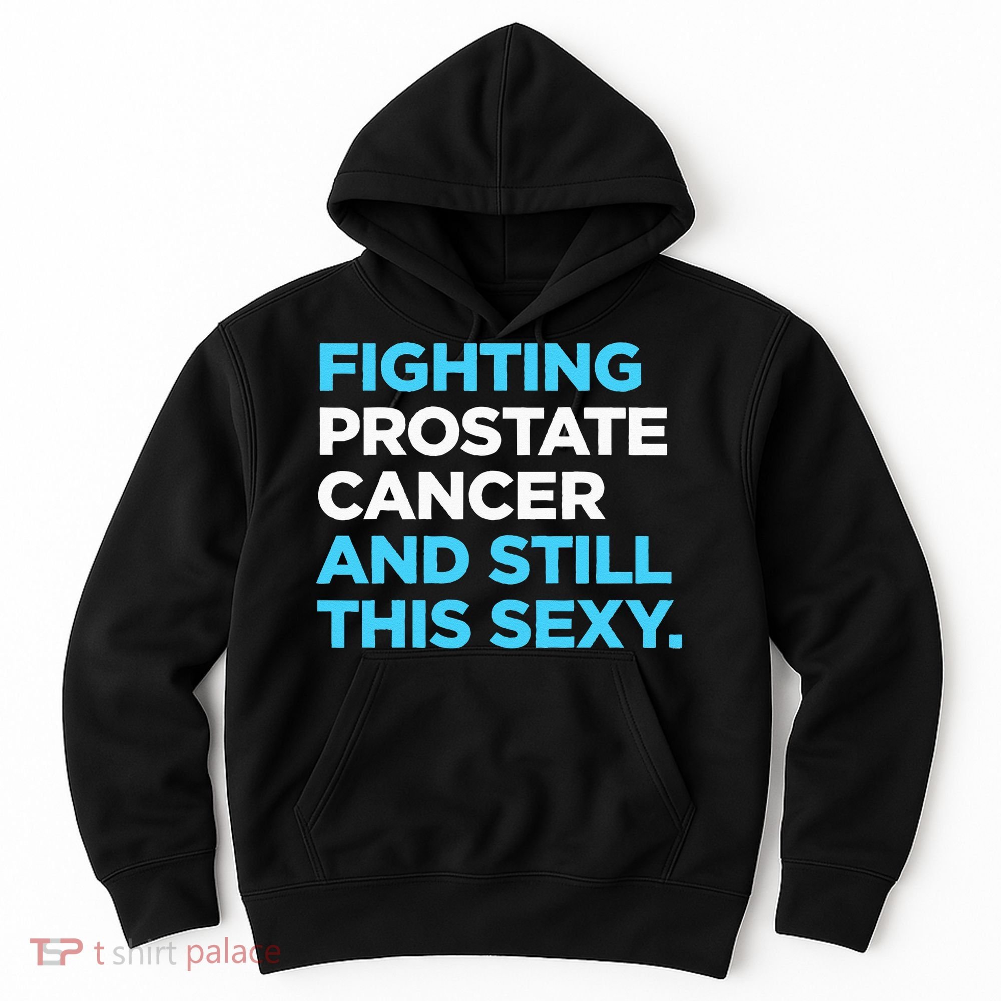 Prostate Cancer Survivor Sexy Warrior DA1 Hoodie