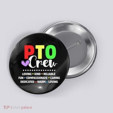 PTO Crew School Volunteer Parent Teacher Button