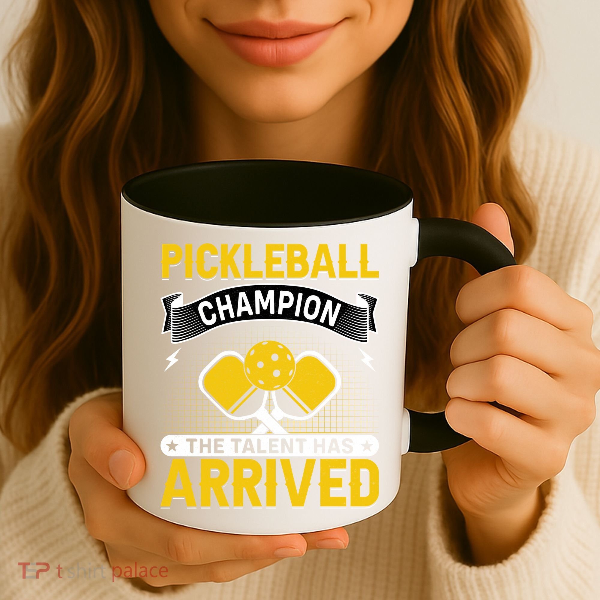 Pickleball Champion The Talent Hat Arrived Coffee Mug