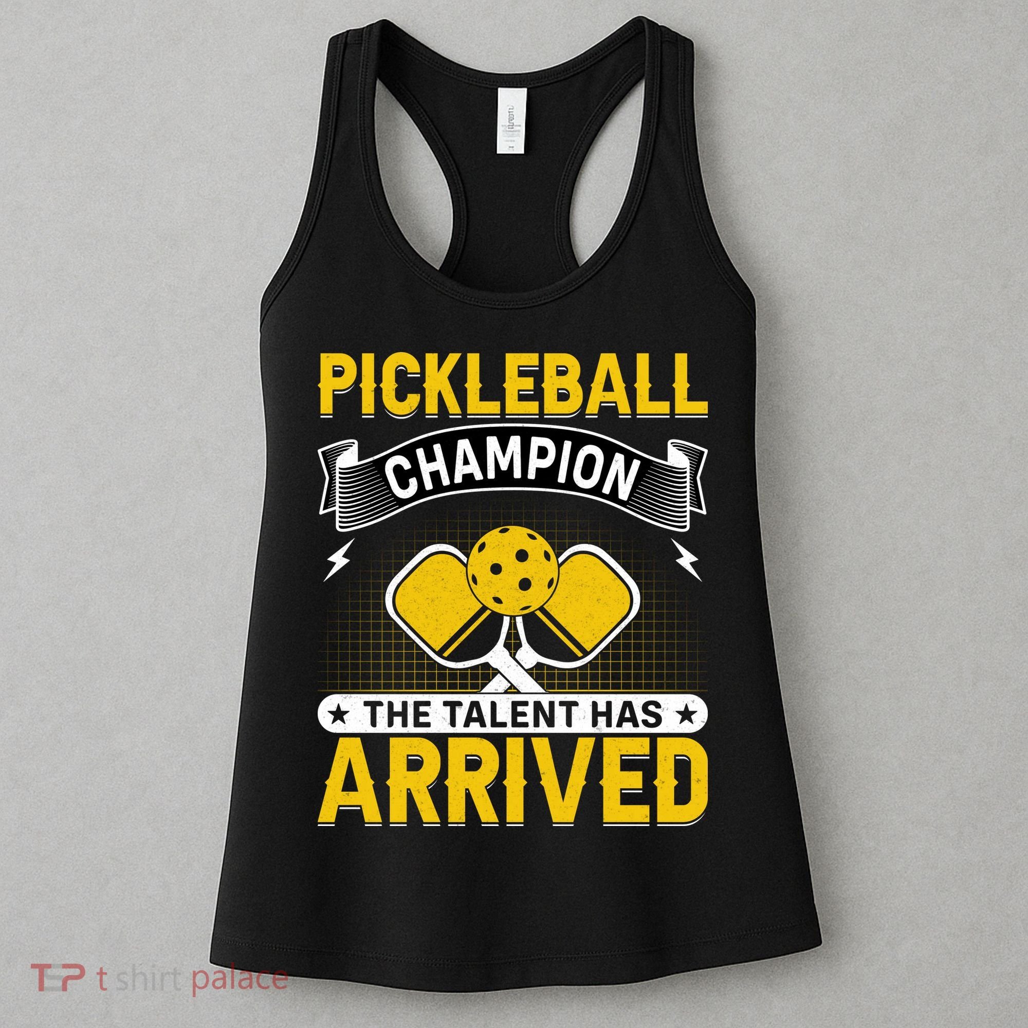 Pickleball Champion The Talent Hat Arrived Women's Tank Top