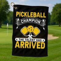 Pickleball Champion The Talent Hat Arrived Golf Towel thumb 1