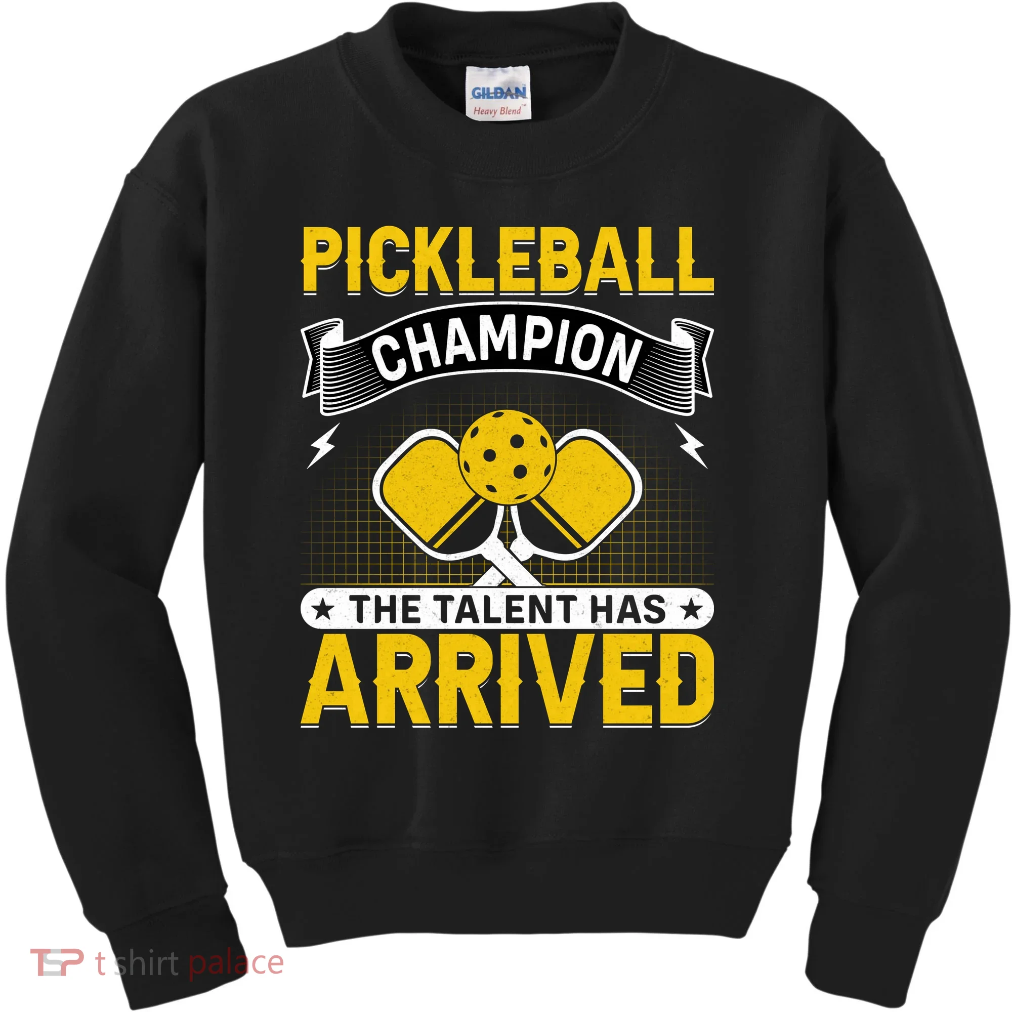 Pickleball Champion The Talent Hat Arrived Kids Sweatshirt