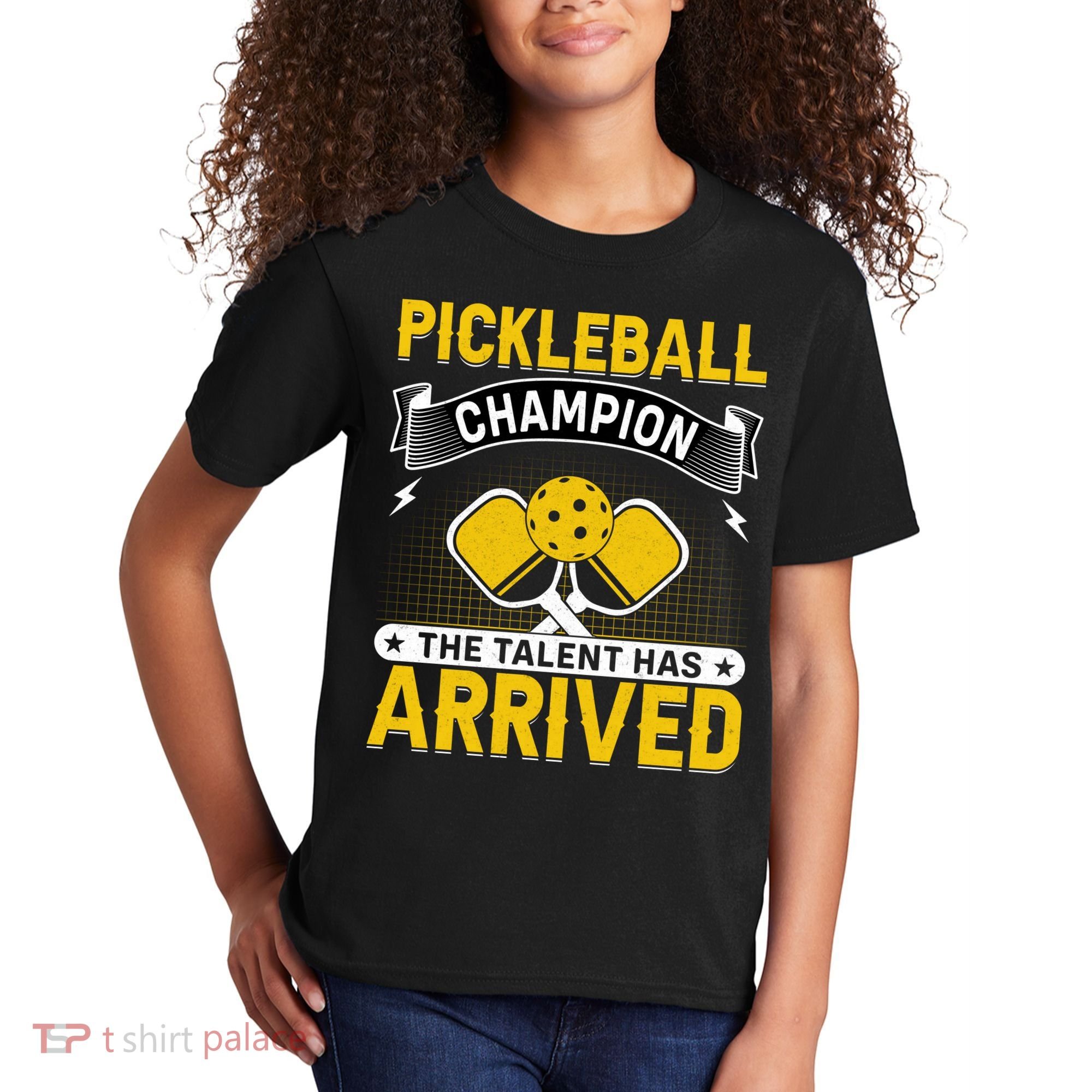 Pickleball Champion The Talent Hat Arrived Kids T-Shirt