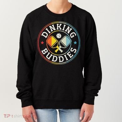 Pickleball Champion Tournament Player Dinking Buddies Women's Sweatshirt