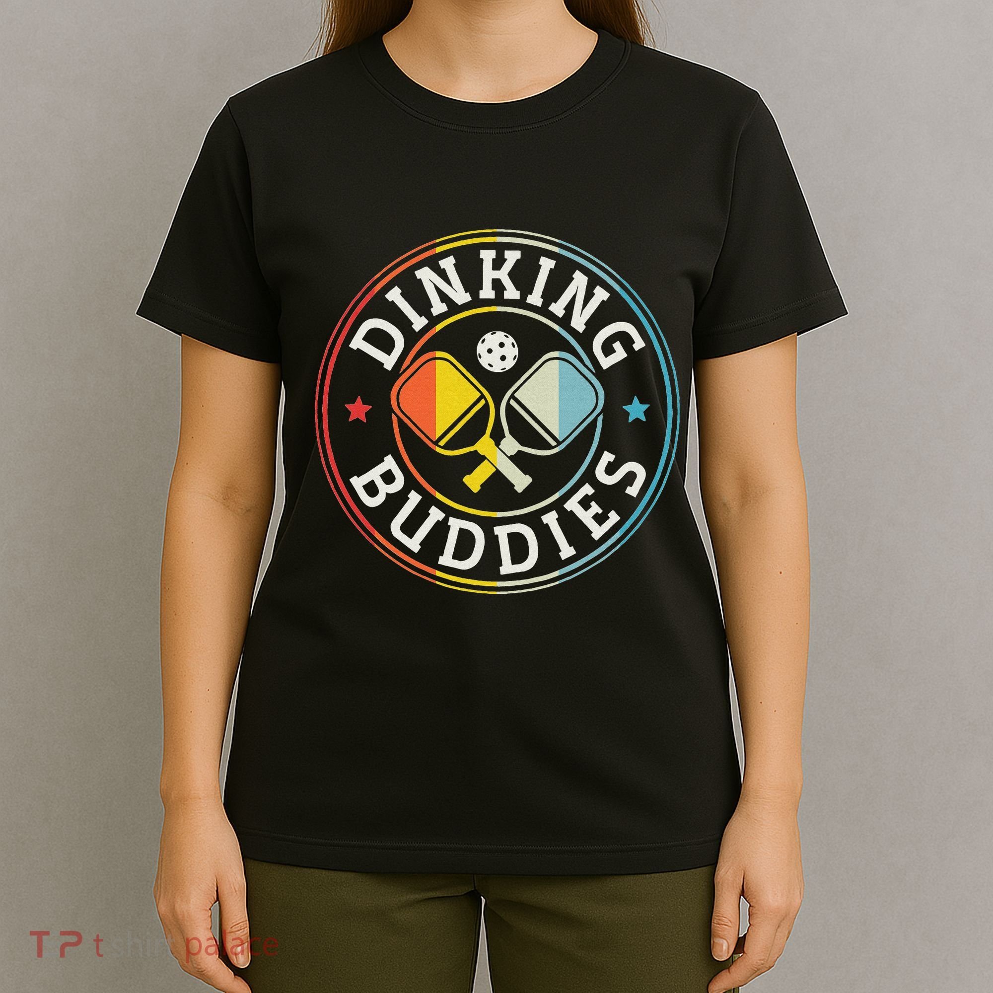 Pickleball Champion Tournament Player Dinking Buddies T-Shirt