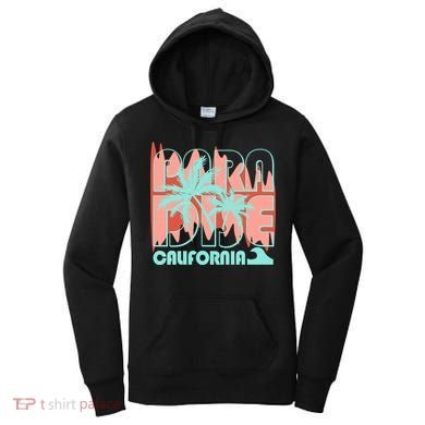 Paradise California Tropical Vacation Time Women's Hoodie