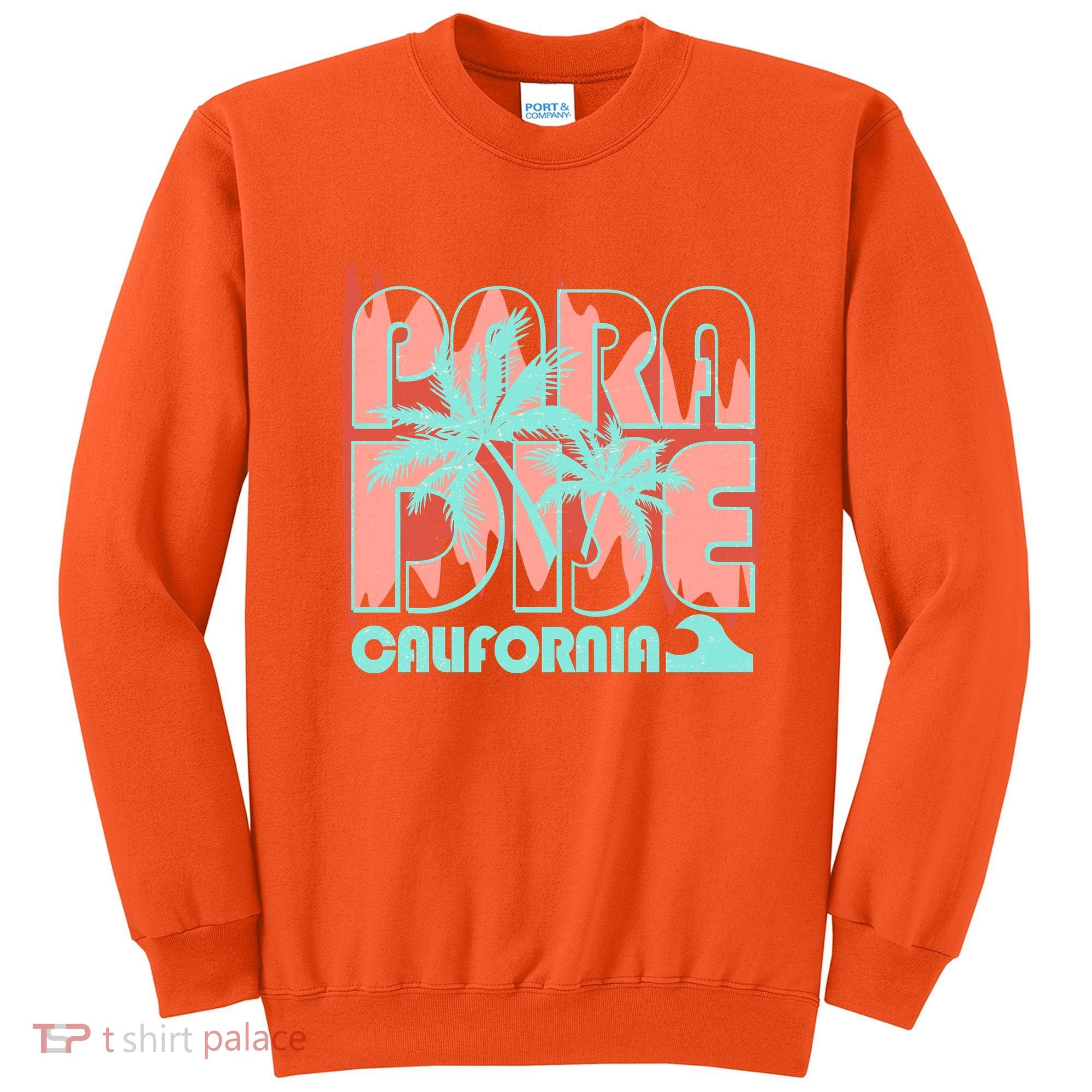 Paradise California Tropical Vacation Time Sweatshirt