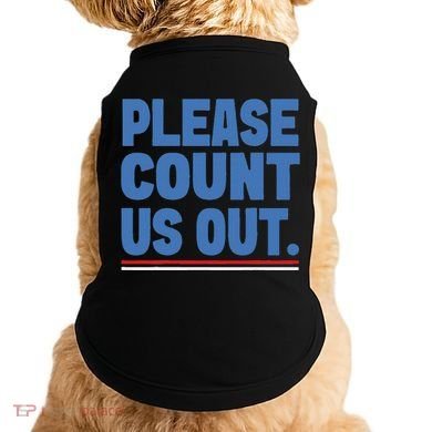 Please Count Us Out Funny Phoenix City Arizona Doggie Tank