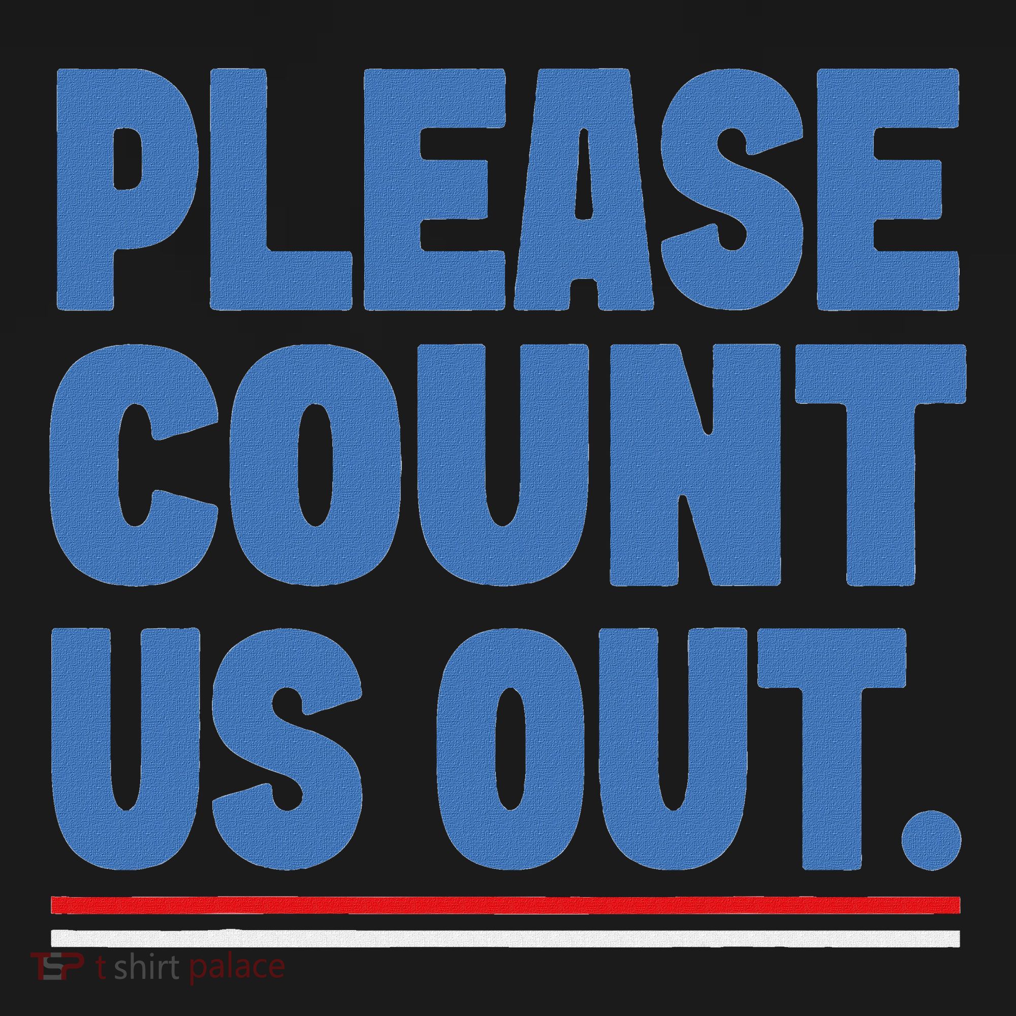 Please Count Us Out Funny Phoenix City Arizona Apron