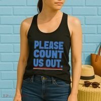 Please Count Us Out Funny Phoenix City Arizona Women's Tank Top thumb 2
