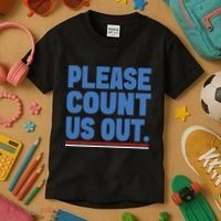 Please Count Us Out Funny Phoenix City Arizona Kids T-Shirt thumb 3