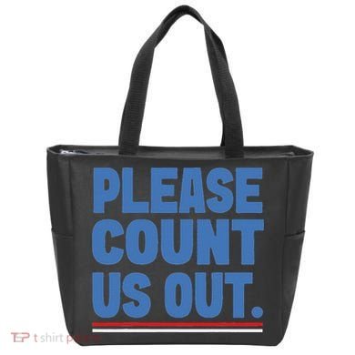 Please Count Us Out Funny Phoenix City Arizona Tote Bag