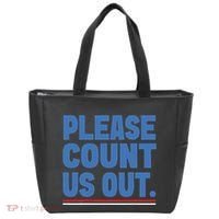 Please Count Us Out Funny Phoenix City Arizona Tote Bag thumb 0