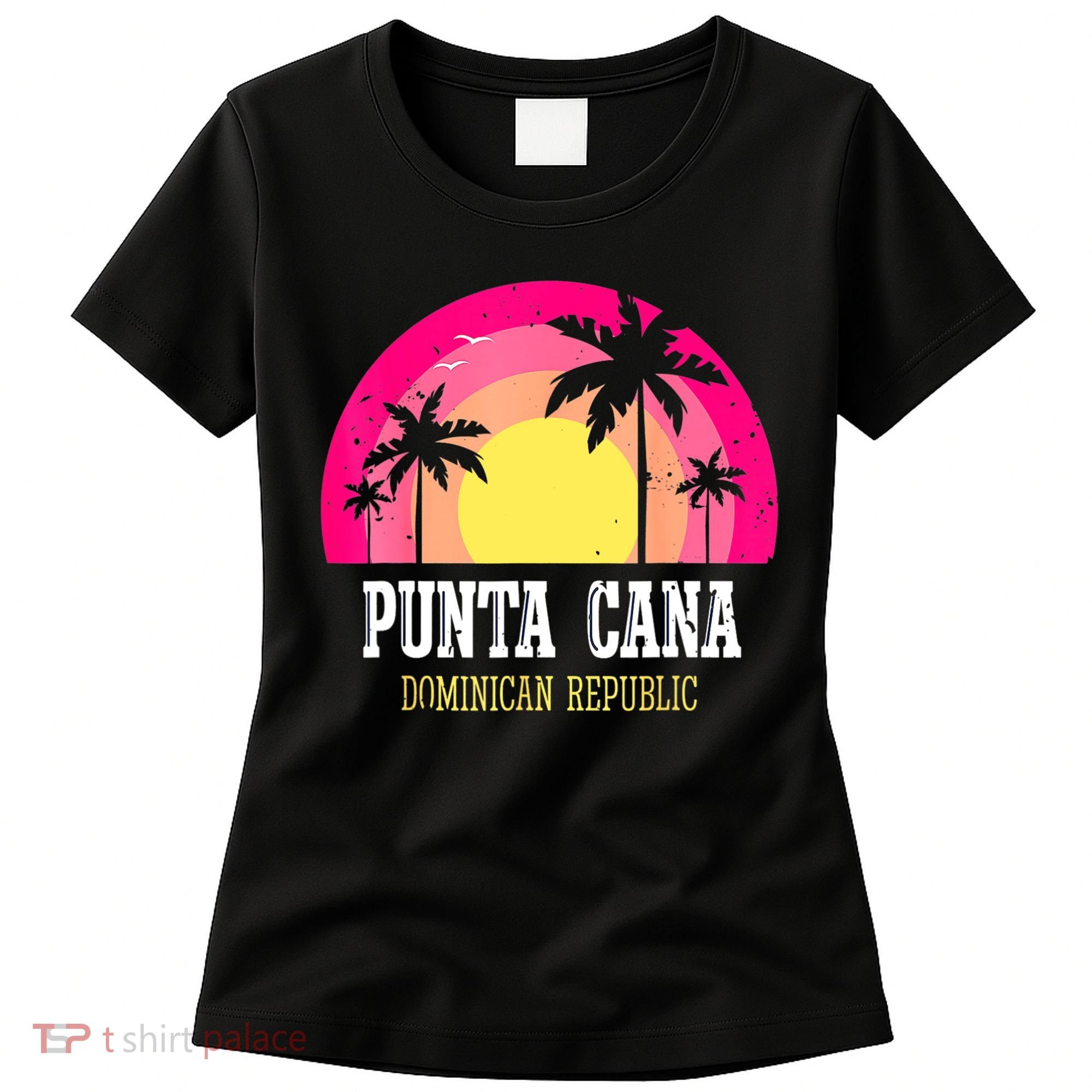 Punta Cana Vacation, Punta Cana Souvenirs Dominican Republic Women's T-Shirt