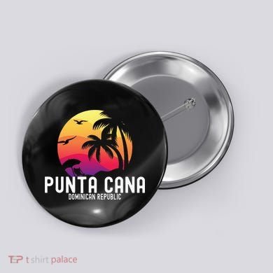 Punta Cana Vacation Punta Cana Souvenirs Dominican Republic Button