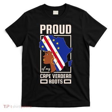 Proud Cape Verdean Roots Black History Month Cape Verde T-Shirt