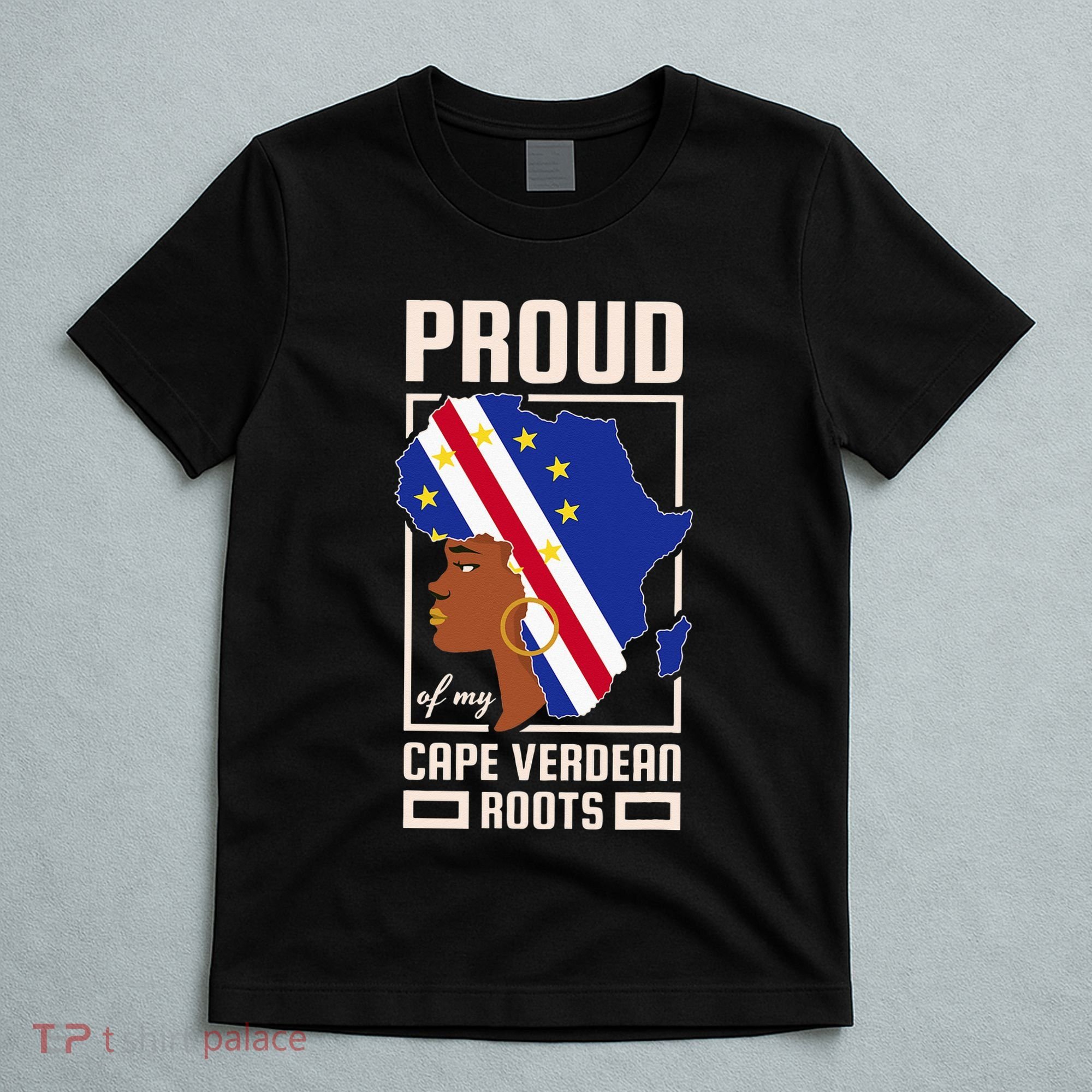 Proud Cape Verdean Roots Black History Month Cape Verde T-Shirt