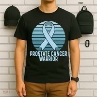 Prostate Cancer Warrior Cancer Survivor Support Cancer Team T-Shirt thumb 6