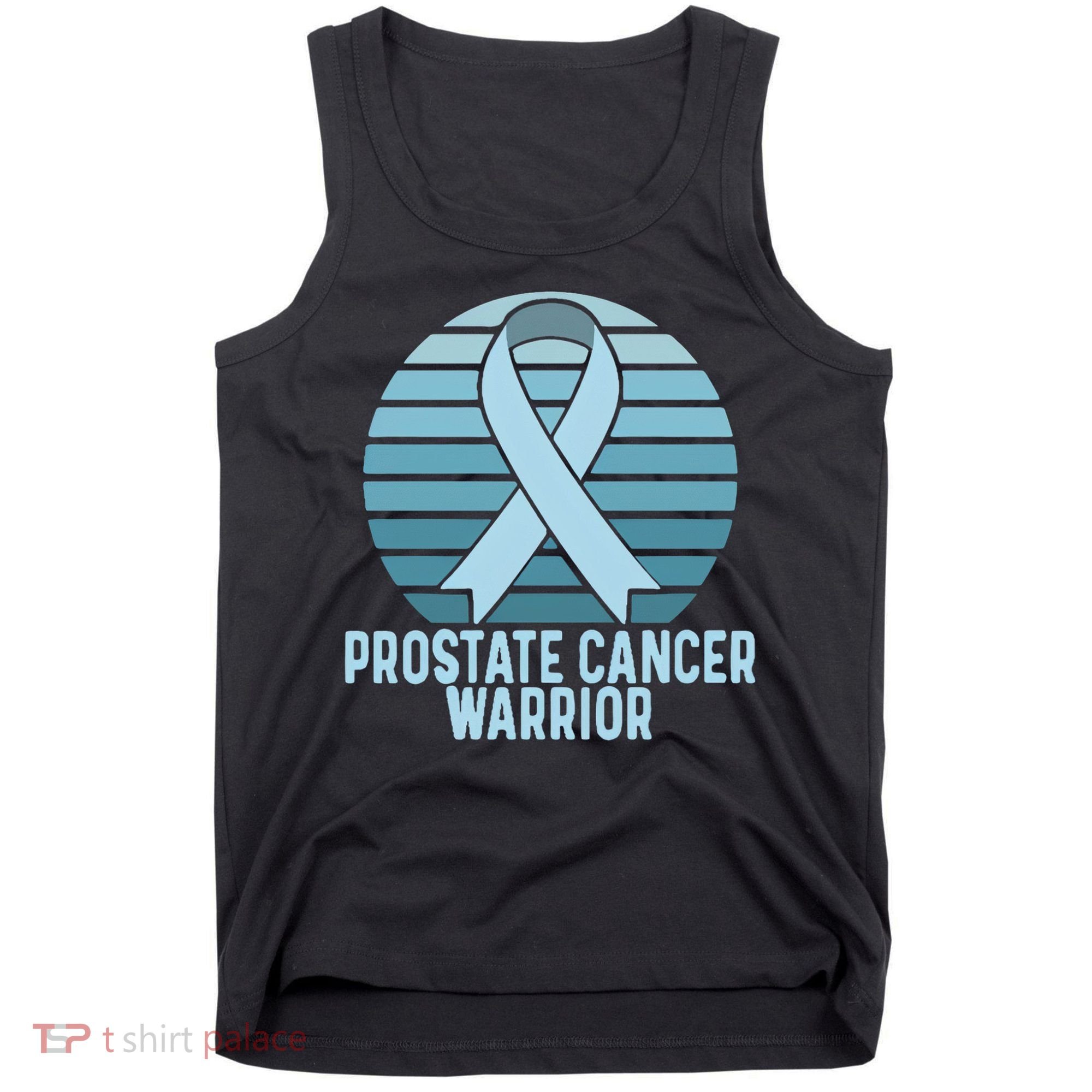 Prostate Cancer Warrior Cancer Survivor Support Cancer Team Tank Top