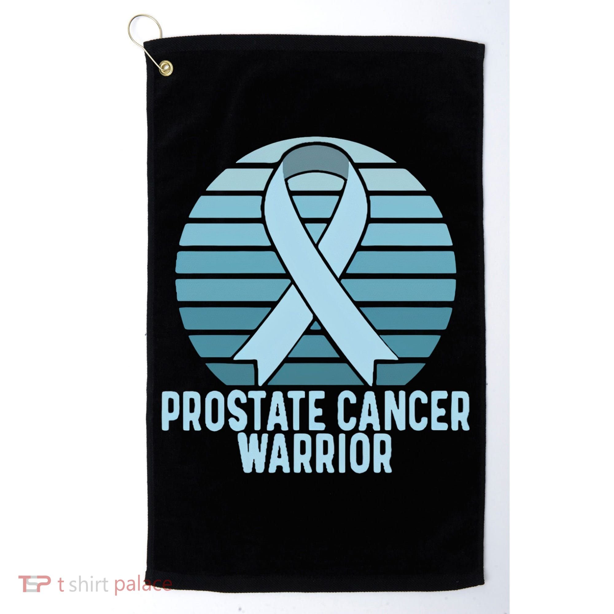 Prostate Cancer Warrior Cancer Survivor Support Cancer Team Golf Towel