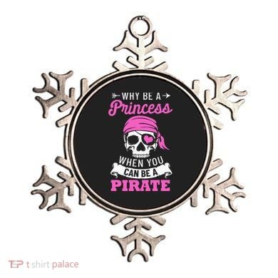 Pirate Costume Why Be A Princess When You Can Be A Pirate Ornament