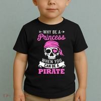 Pirate Costume Why Be A Princess When You Can Be A Pirate Toddler T-Shirt thumb 2