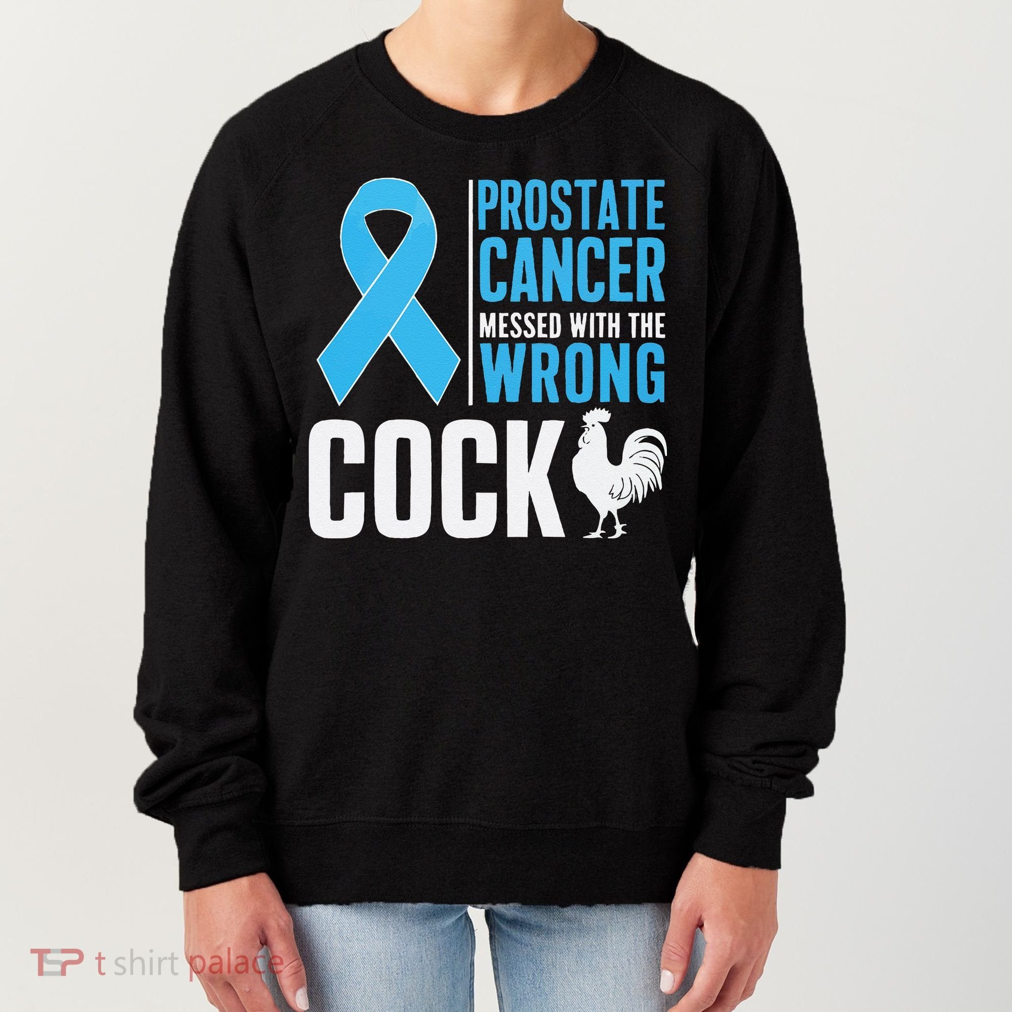 Prostate Cancer Warrior Prostate Cancer Awareness Women's Sweatshirt