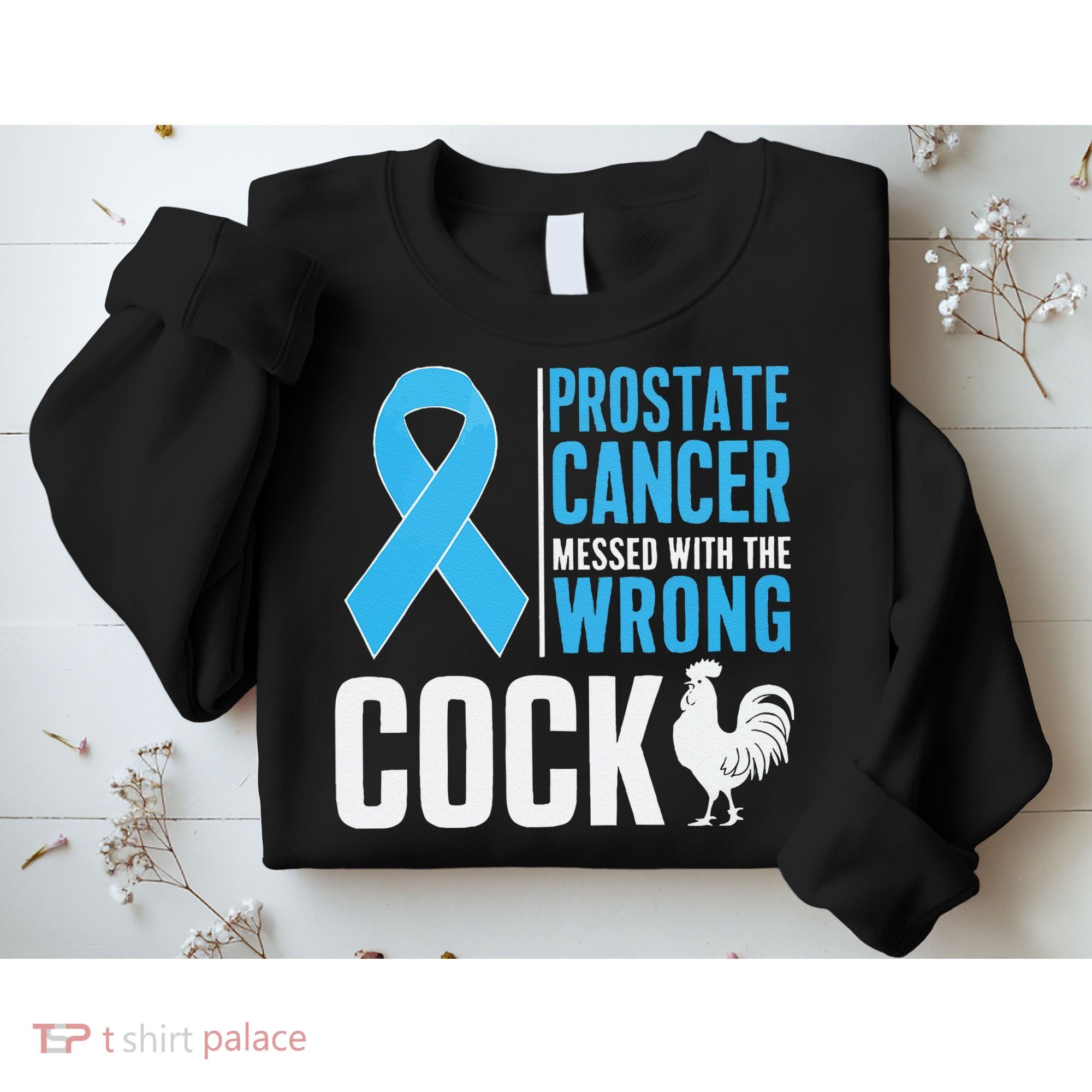 Prostate Cancer Warrior Prostate Cancer Awareness Sweatshirt