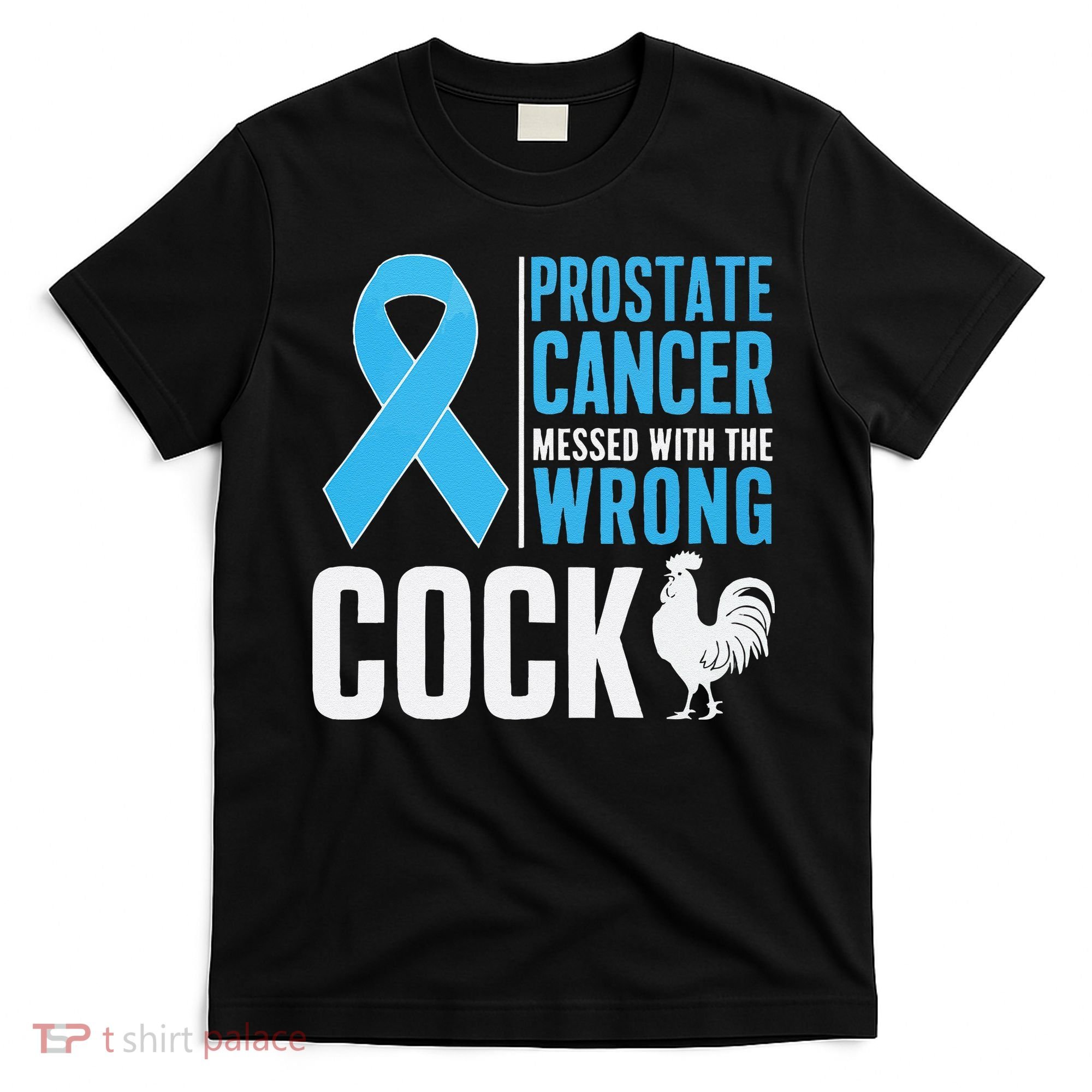 Prostate Cancer Warrior Prostate Cancer Awareness T-Shirt