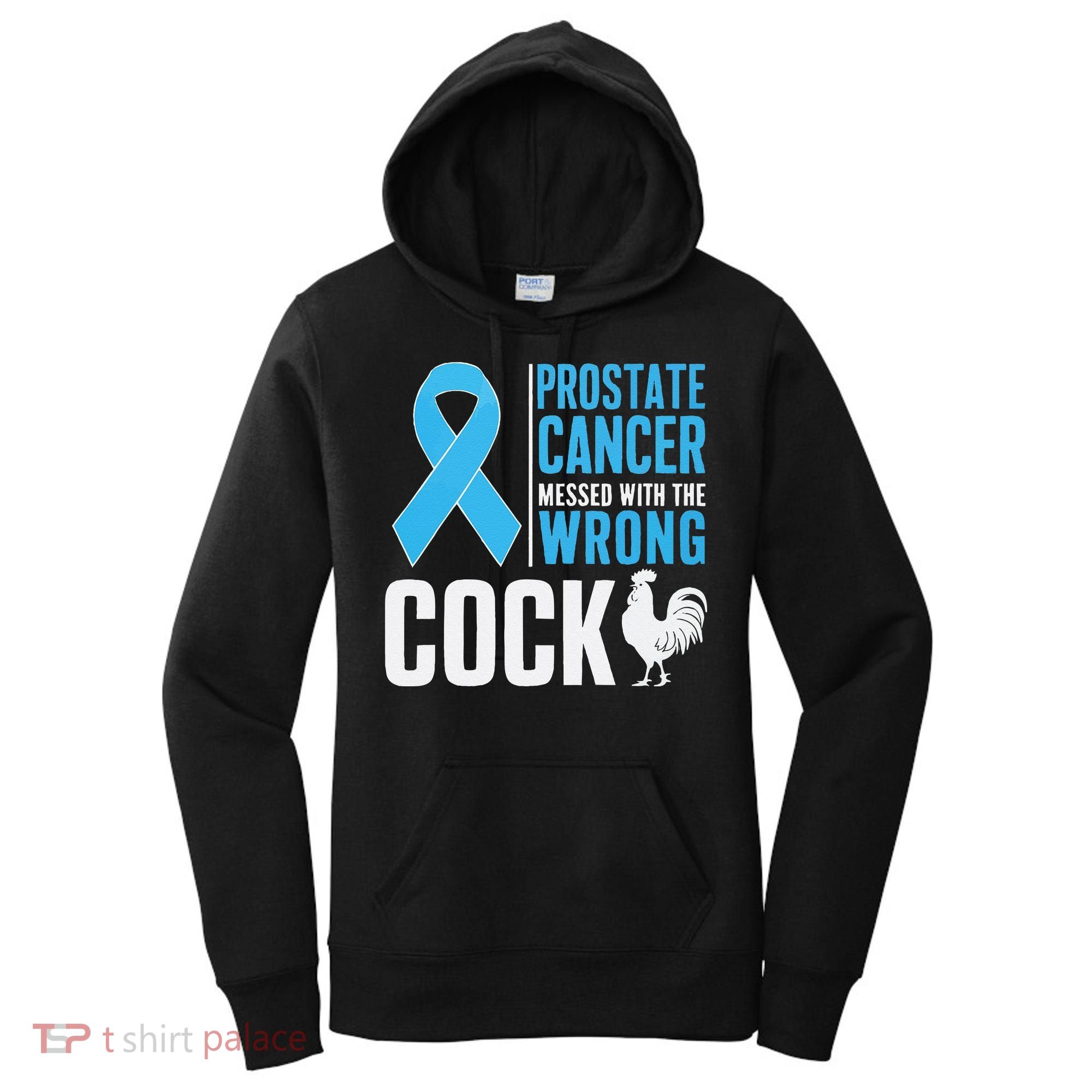 Prostate Cancer Warrior Prostate Cancer Awareness Women's Hoodie