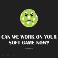 Pickleball Can We Work On Your Soft Game Now Tumbler thumb 3