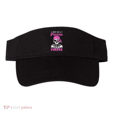 Pirate Costume Why Be A Princess When You Can Be A Pirate Visor