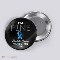 Prostate Cancer Warrior Im Fine Button thumb 0