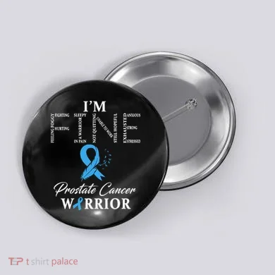 Prostate Cancer Warrior Im Fine Button
