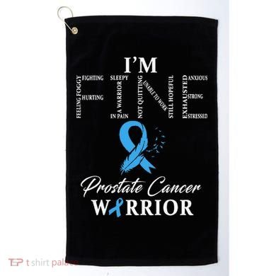 Prostate Cancer Warrior Im Fine Golf Towel