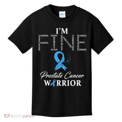 Prostate Cancer Warrior Im Fine Kids T-Shirt