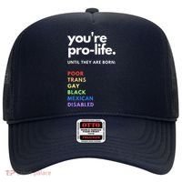 Pro Choice You're ProLife Until They Are Born Hat thumb 0